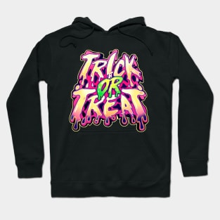 Trick or Treat - Halloween type Hoodie